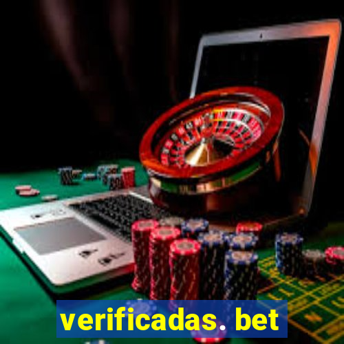 verificadas. bet